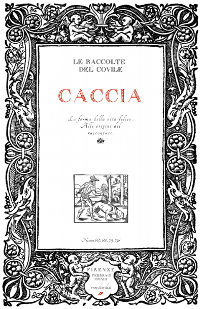 Copertina di Caccia. La forma della vita felice.